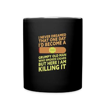 Grumpy Old Man Who Smokes Cigars Funny Cigar - Tasse einfarbig - Schwarz - Vorne