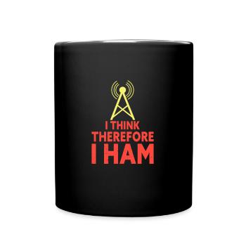 I Think Therefore I HAM Funny Amateur HAM Radio - Full Colour Mug - black - Front