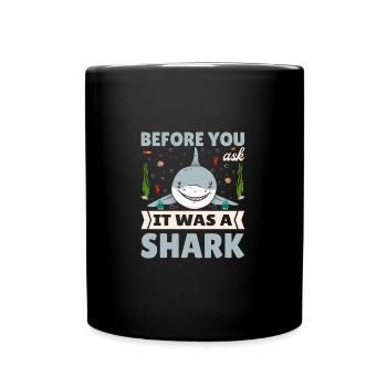 It Was A Shark Funny Amputee Prosthetic Surgery - Full Colour Mug - black - Front