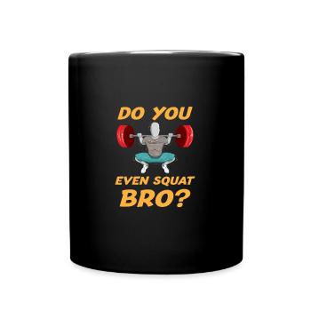 Est-ce que vous même Squad Bro Bodybuilder haltérophile - Mug uni - noir - Devant