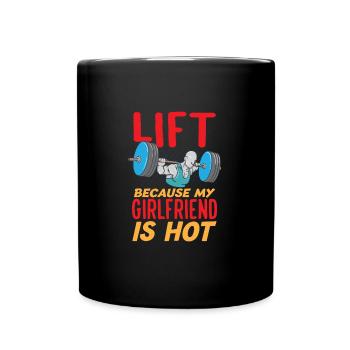 Je soulève parce que ma petite amie est chaude drôle - Mug uni - noir - Devant