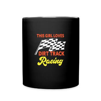 This Girl Loves Dirt Track Racing - Full Colour Mug - black - Front