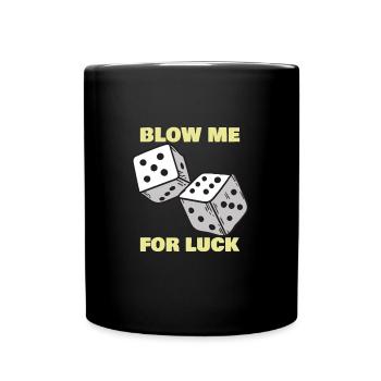 Blow Me For Luck Drôle de dés Craps Player Casino - Mug uni - noir - Devant