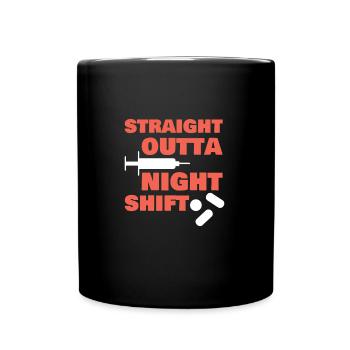 Straight Outta Night Shift ER Infirmière Médecin Soins Infirmiers - Mug uni - noir - Devant