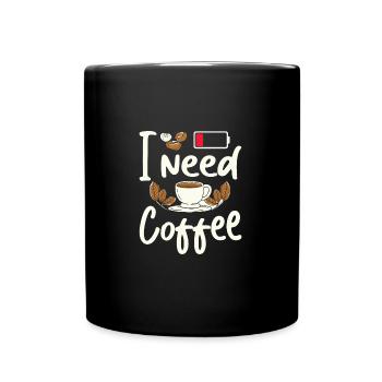 I Need Coffee Funny Coffee Lover Battery - Tasse einfarbig - Schwarz - Vorne