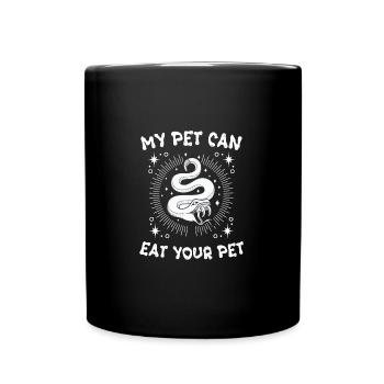 Met Pet Can Eat Your Pet Funny Snake Owner - Tasse einfarbig - Schwarz - Vorne