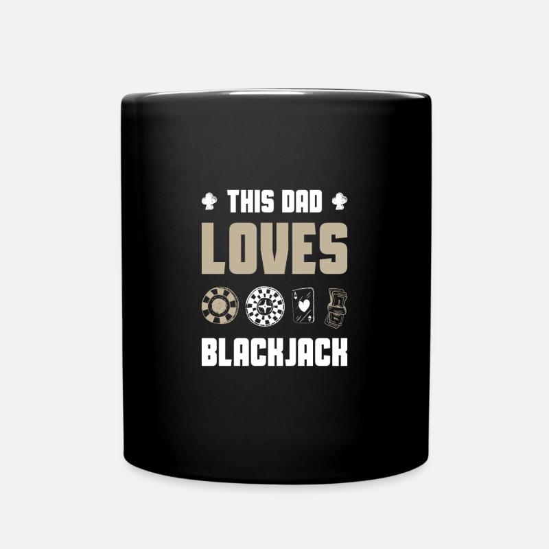 This Dad Loves Blackjack Funny 21 Blackjack Father - Tasse einfarbig - Schwarz