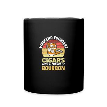 Weekend Forecast Cigars With A Chance Of Bourbon - Tasse einfarbig - Schwarz - Vorne