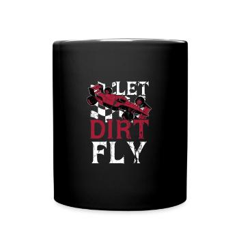 Let Dirt Fly Funny Dirt Track Racing - Full Colour Mug - black - Front