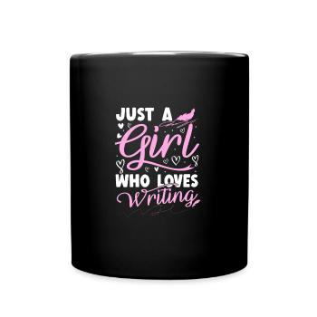Juste une fille qui aime écrire Auteur drôle Écrivain - Mug uni - noir - Devant