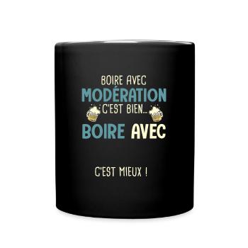 boire modération boire avec prénom c'est mieux - Mug uni - noir - Devant