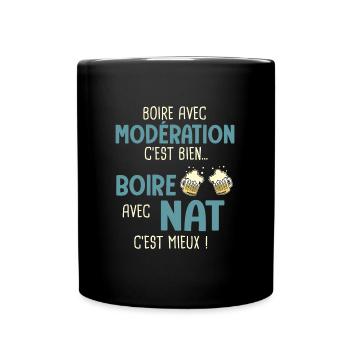 nathan modération boire avec nat c'est mieux - Mug uni - noir - Devant