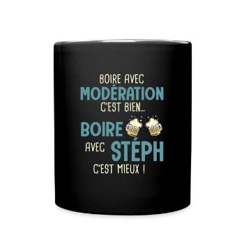 stéphane modération boire avec stéph c'est mieux - Mug uni - noir - Devant