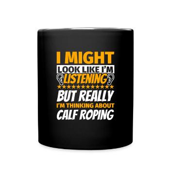Calf Roping funny gift - Full Colour Mug - black - Front