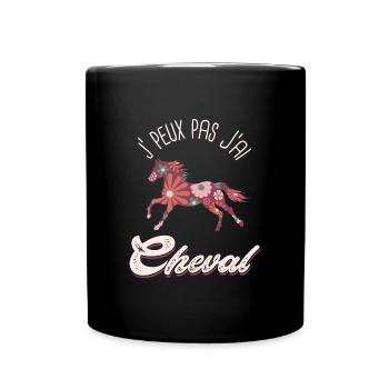 je peux pas j ai cheval Humour équitation - Mug uni - noir - Devant