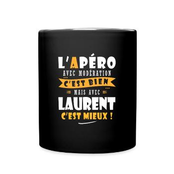 Laurent Apero T shirt Humour personnalisé apéro - Mug uni - noir - Devant