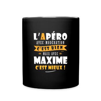 maxime Apero T shirt Humour personnalisé maxime - Mug uni - noir - Devant