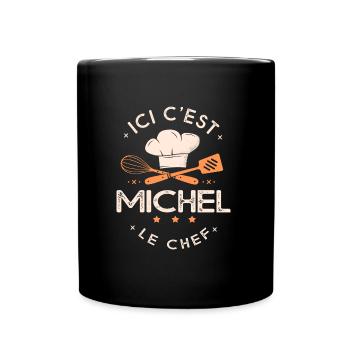 Michel Chef Ici c est michel le chef cuisinier - Mug uni - noir - Devant