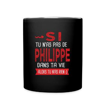 Philippe Si tu n as pas un bruno Cadeau Philippe - Mug uni - noir - Devant