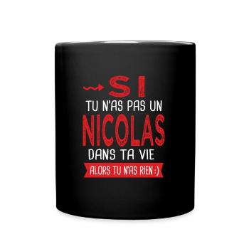 Nicolas Si tu n as pas un nicolas Cadeau humour - Mug uni - noir - Devant