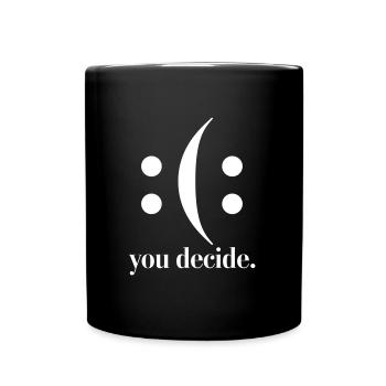 c’est vous qui décidez - Mug uni - noir - Devant