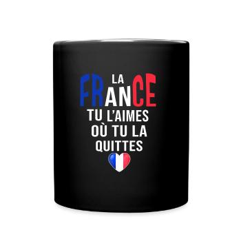 France tu l aimes francais française - Mug uni - noir - Devant