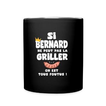 Bernard roi barbecue cadeau bernard fêtes - Mug uni - noir - Devant