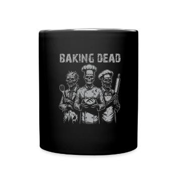 Baking Dead - backende Zombies - Tasse einfarbig - Schwarz - Vorne