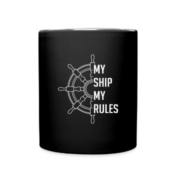 Mein Schiff meine Regeln - Tasse einfarbig - Schwarz - Vorne