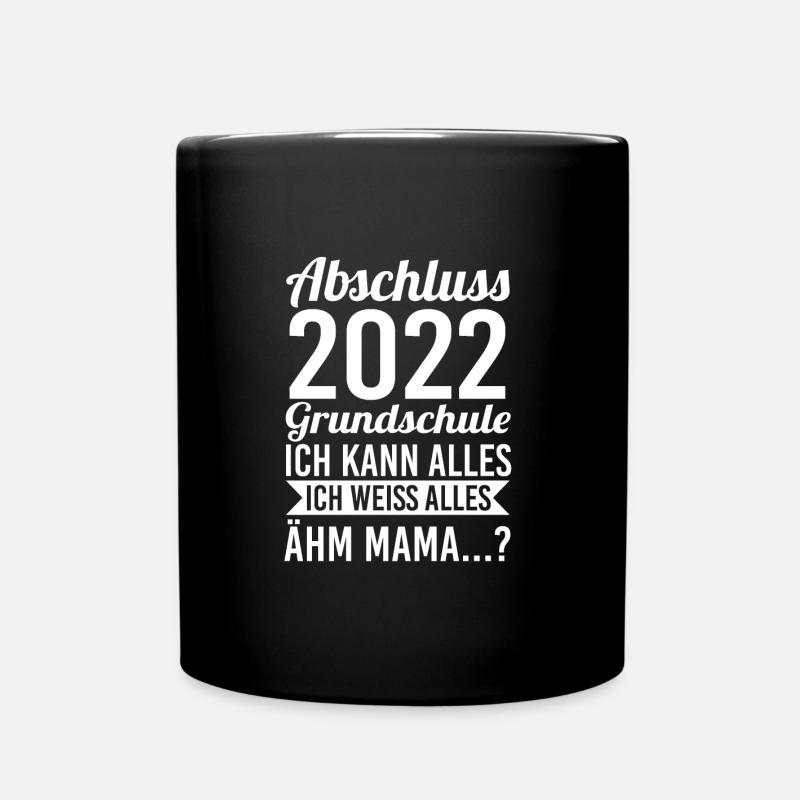 Grundschule 2022 Abschluss Grundschüler Geschenk - Tasse einfarbig - Schwarz