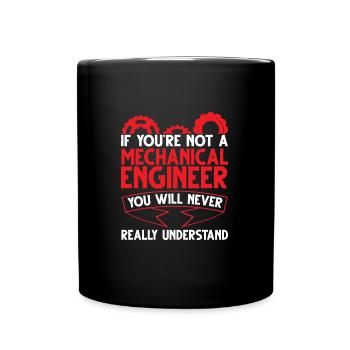 Mechanical Engineer Mechanic Workshop - Full Colour Mug - black - Front