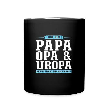 Papa Opa Uropa Geschenk - Tasse einfarbig - Schwarz - Vorne