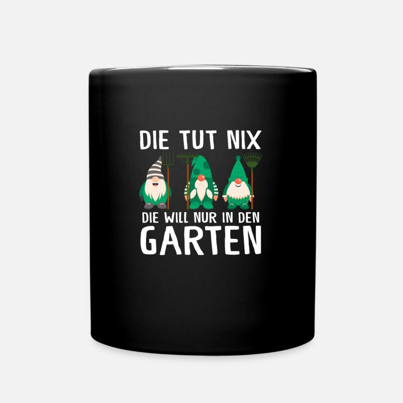 Garten Zwerge Gartenarbeit Geschenk - Tasse einfarbig - Schwarz