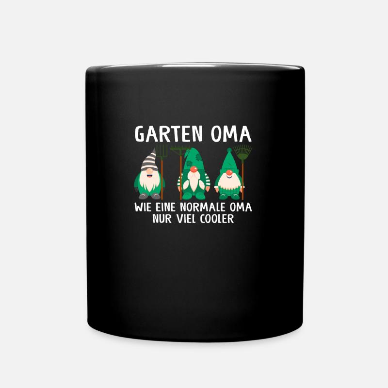 Garten Oma Zwerge Großmutter Geschenk - Tasse einfarbig - Schwarz