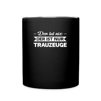 Trauzeuge Hochzeit Trauzeugen Geschenk - Tasse einfarbig - Schwarz - Vorne