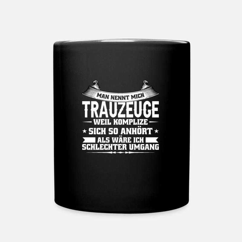 Trauzeuge Hochzeit Polterabend Geschenk - Tasse einfarbig - Schwarz
