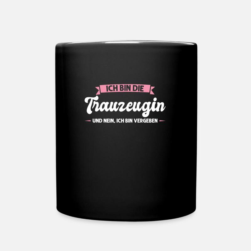 Trauzeugin Hochzeit Trauzeuginnen Geschenk - Tasse einfarbig - Schwarz