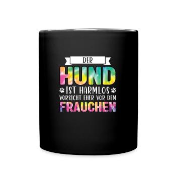 Hund Frau Hundebesitzerin Geschenk - Tasse einfarbig - Schwarz - Vorne