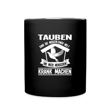 Tauben Vogel Taube Geschenk - Tasse einfarbig - Schwarz - Vorne