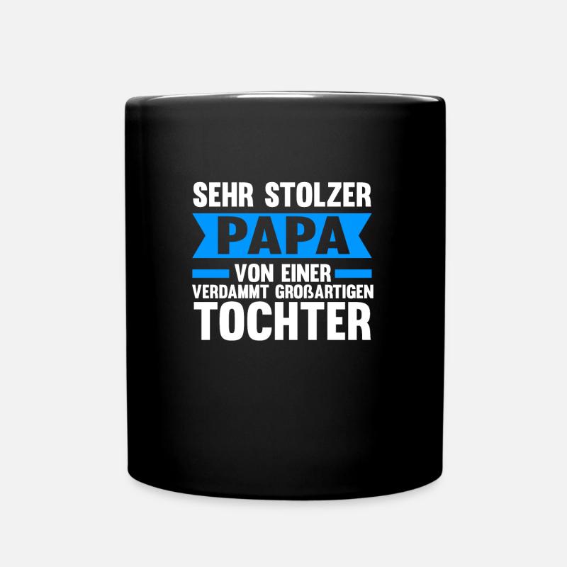 Papa Tochter Töchter Geschenk - Tasse einfarbig - Schwarz