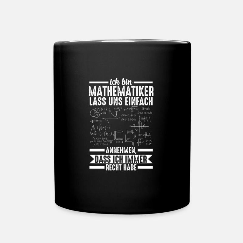 Mathematiker Beruf Mathematik Geschenk - Tasse einfarbig - Schwarz