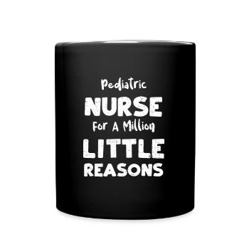 Pediatric Nurse For A Million Li... - Tasse einfarbig - Schwarz - Vorne