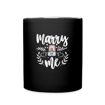 Marry me Demande en mariage Fiançailles - Mug uni - noir - Devant