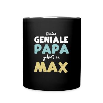 Dieser Geniale Papa Gehört Zu Max - Tasse einfarbig - Schwarz - Vorne