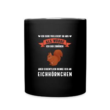 Eichhörnchen Tier Haselnüsse Geschenk - Tasse einfarbig - Schwarz - Vorne