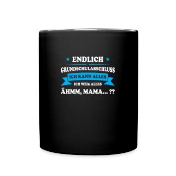 Grundschule Abschluss Grundschulabschluss Geschenk - Tasse einfarbig - Schwarz - Vorne