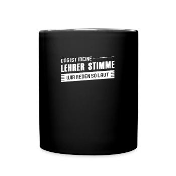 Lehrer Beruf Schullehrer Geschenk - Tasse einfarbig - Schwarz - Vorne