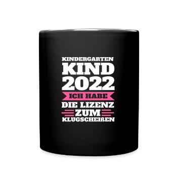 Kindergarten 2022 Kita Kindergartenkind 2022 - Tasse einfarbig - Schwarz - Vorne