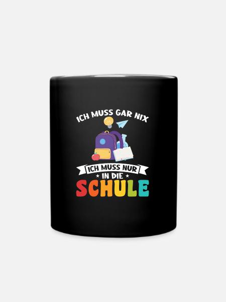 Schulkind Schulanfang Schulanfänger Geschenk - Tasse einfarbig - Schwarz