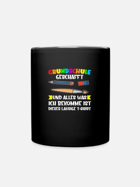 Grundschule Abschluss Grundschüler Geschenk - Tasse einfarbig - Schwarz